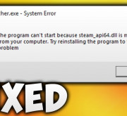 Sửa Lỗi Steam_Api.Dll – How To Fix Steam_Api64